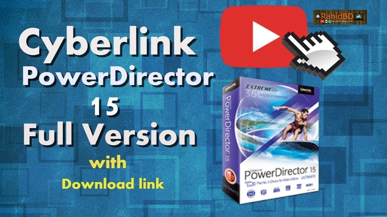 cyberlink powerdirector 13 download free